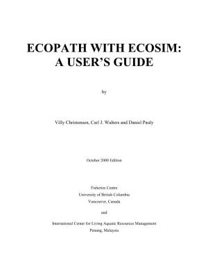 Ecopath with Ecosim: a User's Guide