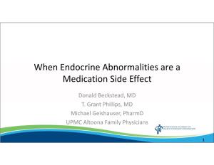 When Endocrine Abnormalities Are a Medication Side Effect