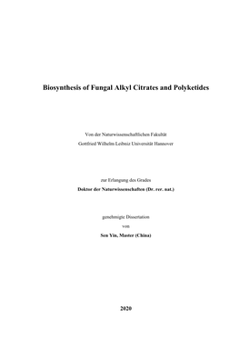 Biosynthesis of Fungal Alkyl Citrates and Polyketides