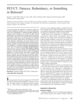 PET/CT: Panacea, Redundancy, Or Something in Between?