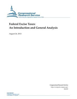 Federal Excise Taxes: an Introduction and General Analysis