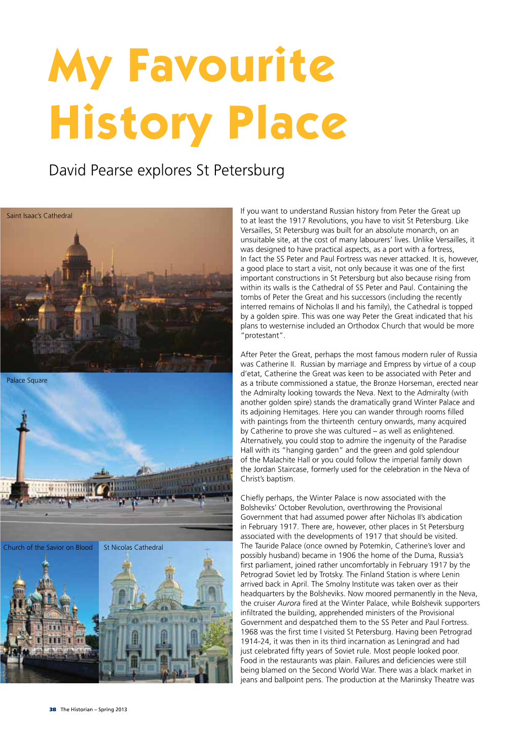 My Favourite History Place David Pearse Explores St Petersburg