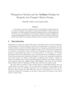 Weingarten Calculus and the Inthaar Package for Integrals Over Compact Matrix Groups