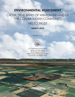 Environmental Assessment Cachil Dehe Band of Wintun Indians of the Colusa Indian Community Fee-To-Trust