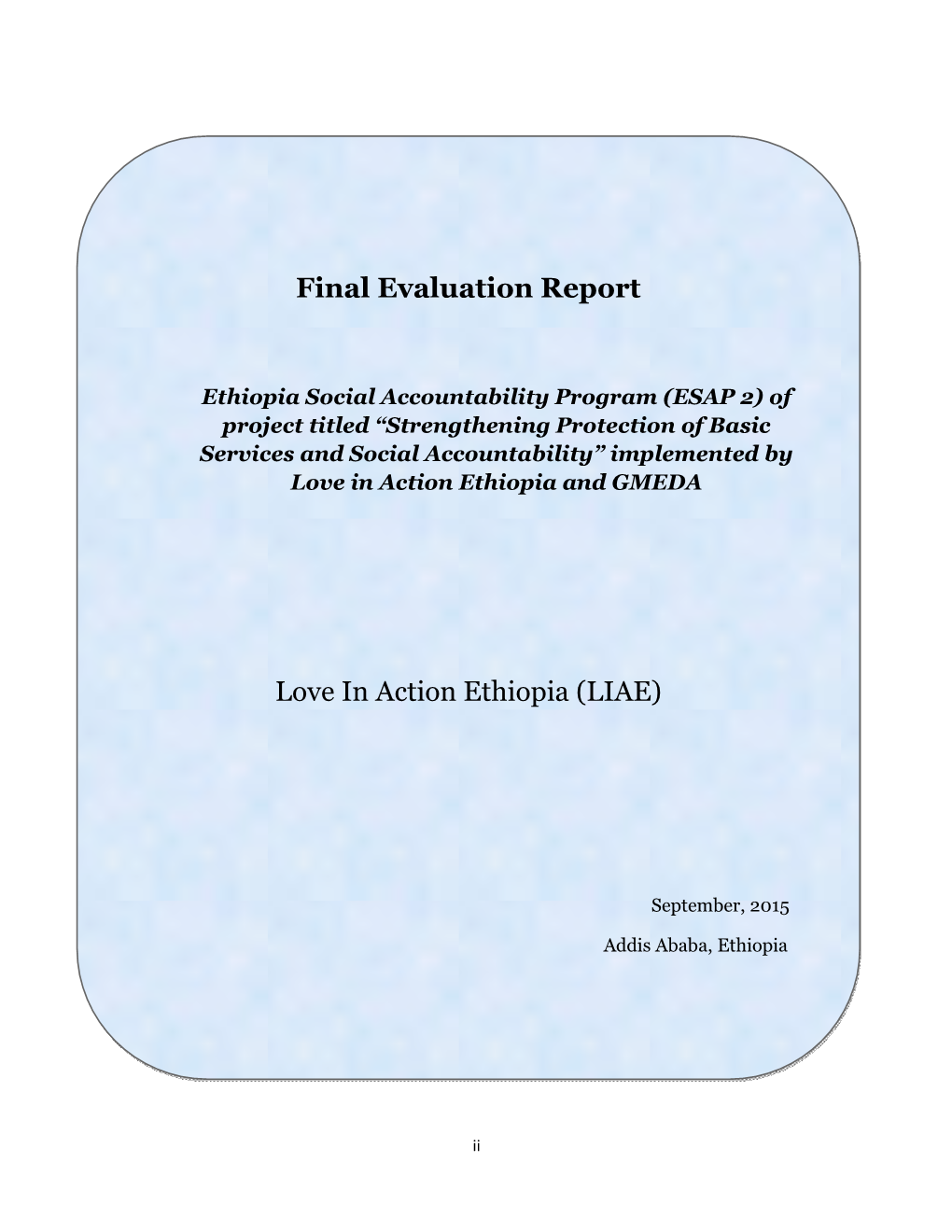 Final Evaluation Report Love in Action Ethiopia (LIAE)