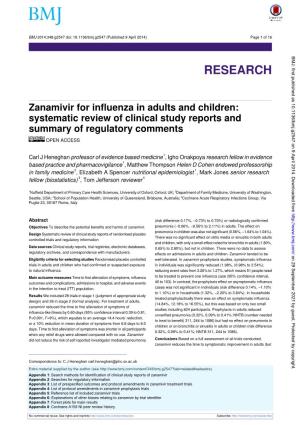 Zanamivir for Influenza in Adults and Children: Systematic Review of Clinical Study Reports and Summary of Regulatory Comments OPEN ACCESS