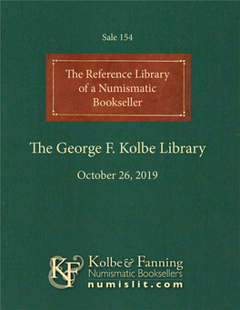 Sale 154 the Reference Library of a Numismatic Bookseller the George F