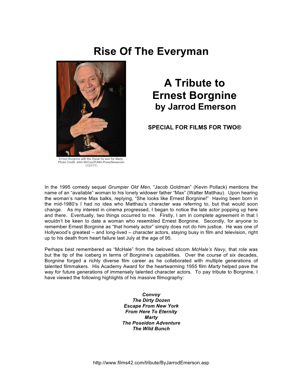 A Tribute to Ernest Borgnine by Jarrod Emerson