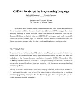 CS520 – Javascript the Programming Language Pallavi Chilappagari Natasha Gaitonde {Pallavic, Gaitonde}@Email.Arizona.Edu