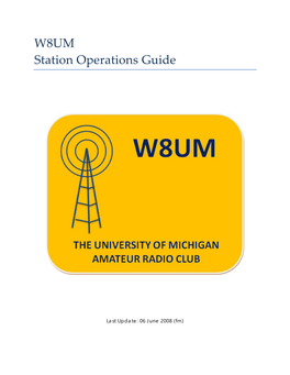 W8UM Station Operations Guide