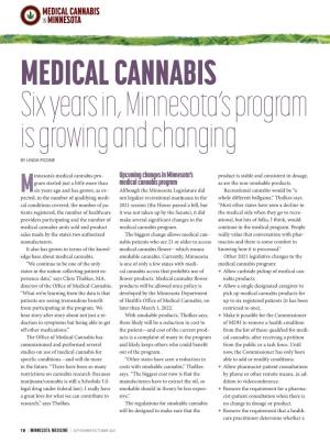 MEDICAL CANNABIS Six Years In, Minnesota's Program Is Growing