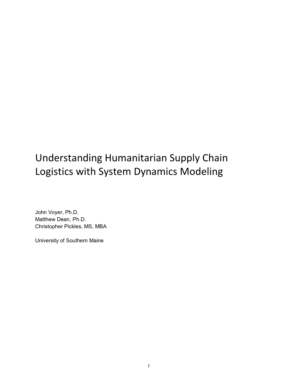 Understanding Humanitarian Supply Chain Logistics with System Dynamics Modeling