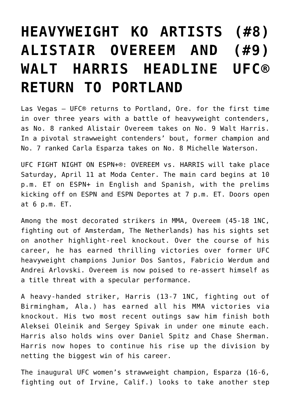 Alistair Overeem and (#9) Walt Harris Headline Ufc® Return to Portland
