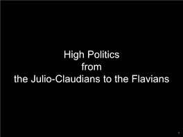 The Julio-Claudians to the Flavians