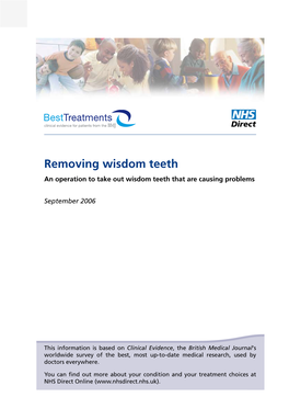 Removing Wisdom Teeth an Operation to Take out Wisdom Teeth That Are Causing Problems