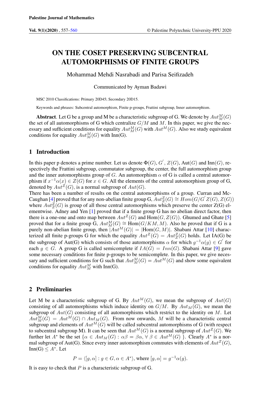 ON the COSET PRESERVING SUBCENTRAL AUTOMORPHISMS of FINITE GROUPS Mohammad Mehdi Nasrabadi and Parisa Seiﬁzadeh