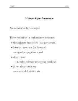 Network Performance an Overview of Key Concepts. Three Yardsticks Or