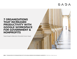 7 Organizations That Increased Productivity with Google Workspace for Government & Nonprofits
