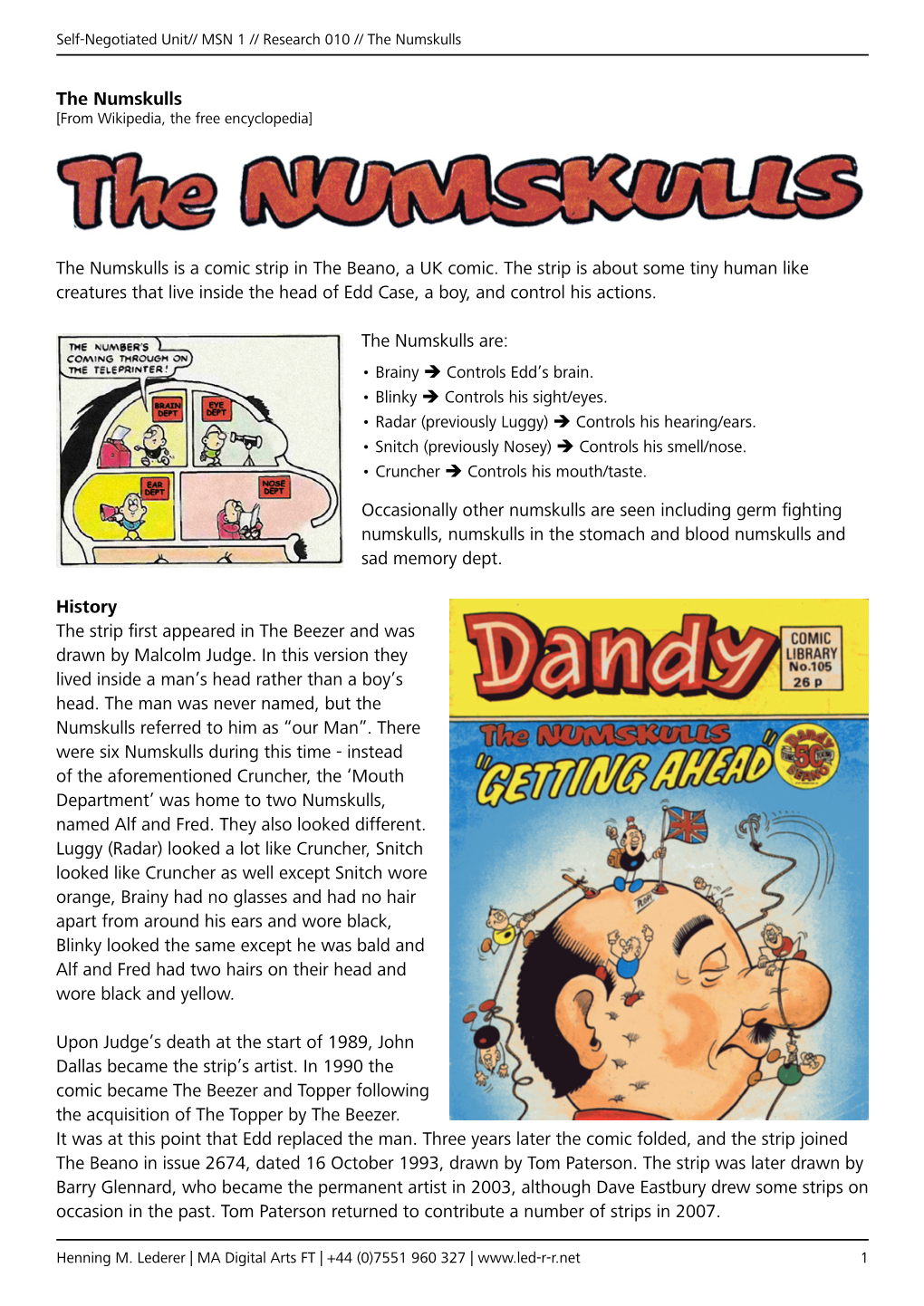 The Numskulls the Numskulls Is a Comic Strip in the Beano, a UK