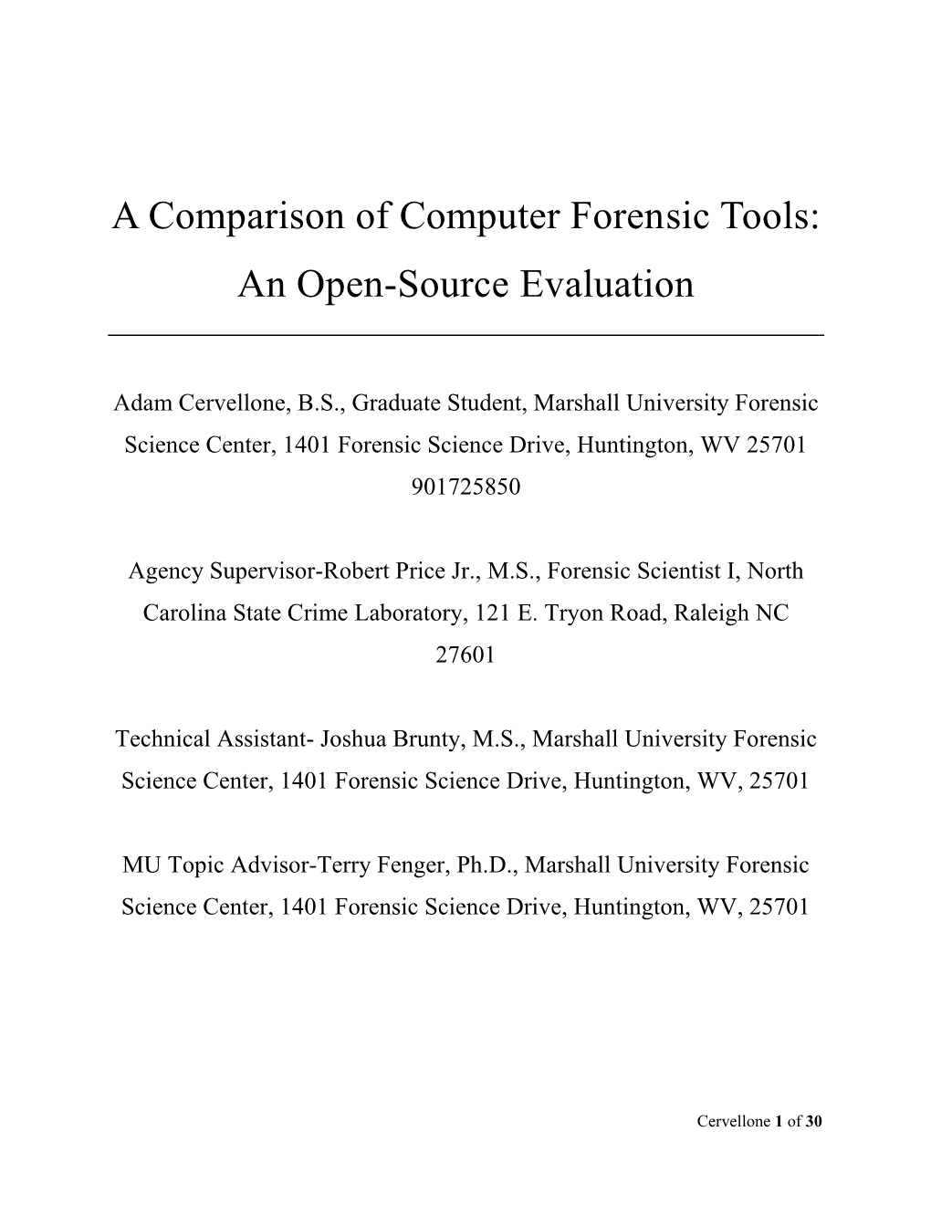 A Comparison of Computer Forensic Tools: an Open-Source Evaluation