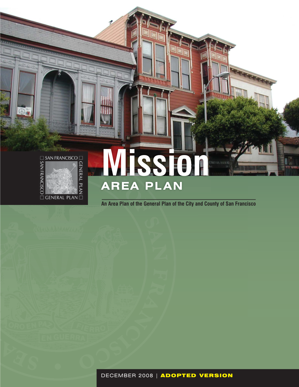 Mission Area Plan DEC 08 FINAL ADOPTED.Indd