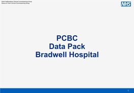 PCBC Data Pack Bradwell Hospital