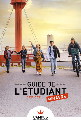 Guide De L'etudiant Au Havre 2020-2021 L'etudiant 2020-2021 Guide De