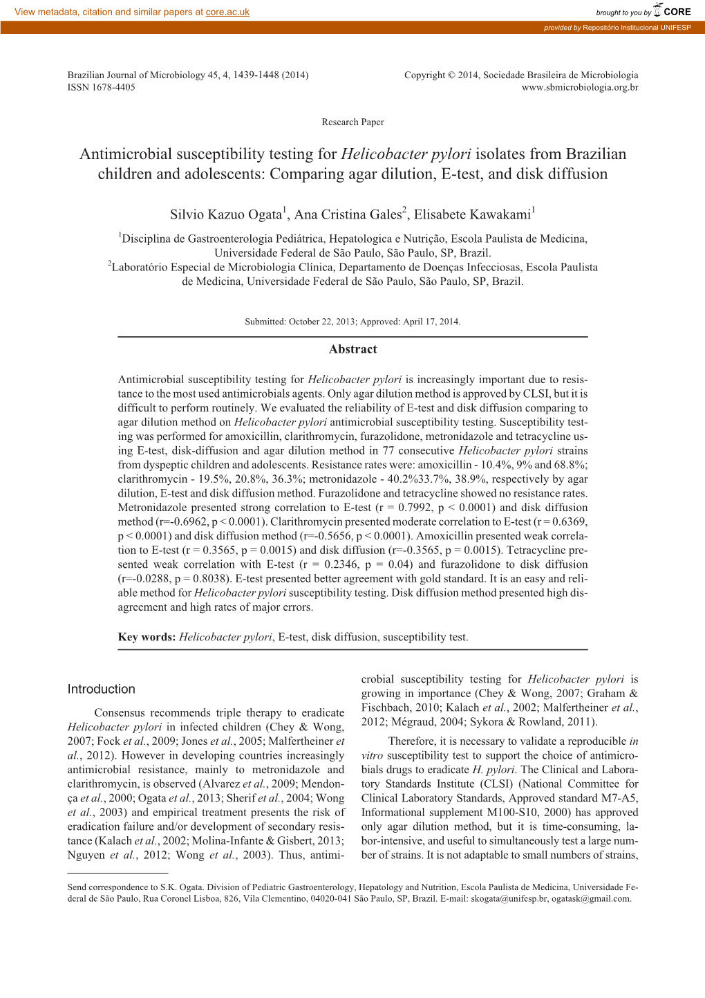 Antimicrobial Susceptibility Testing for Helicobacter Pylori Isolates from Brazilian Children and Adolescents: Comparing Agar Dilution, E-Test, and Disk Diffusion