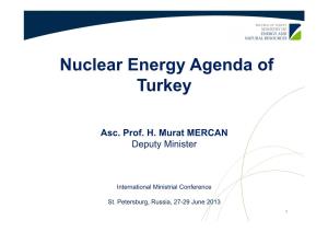 Nuclear Energy Agenda of Turkey
