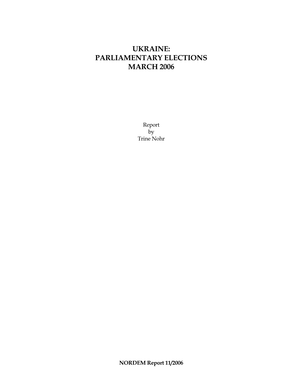 Ukraine: Parliamentary Elections March 2006