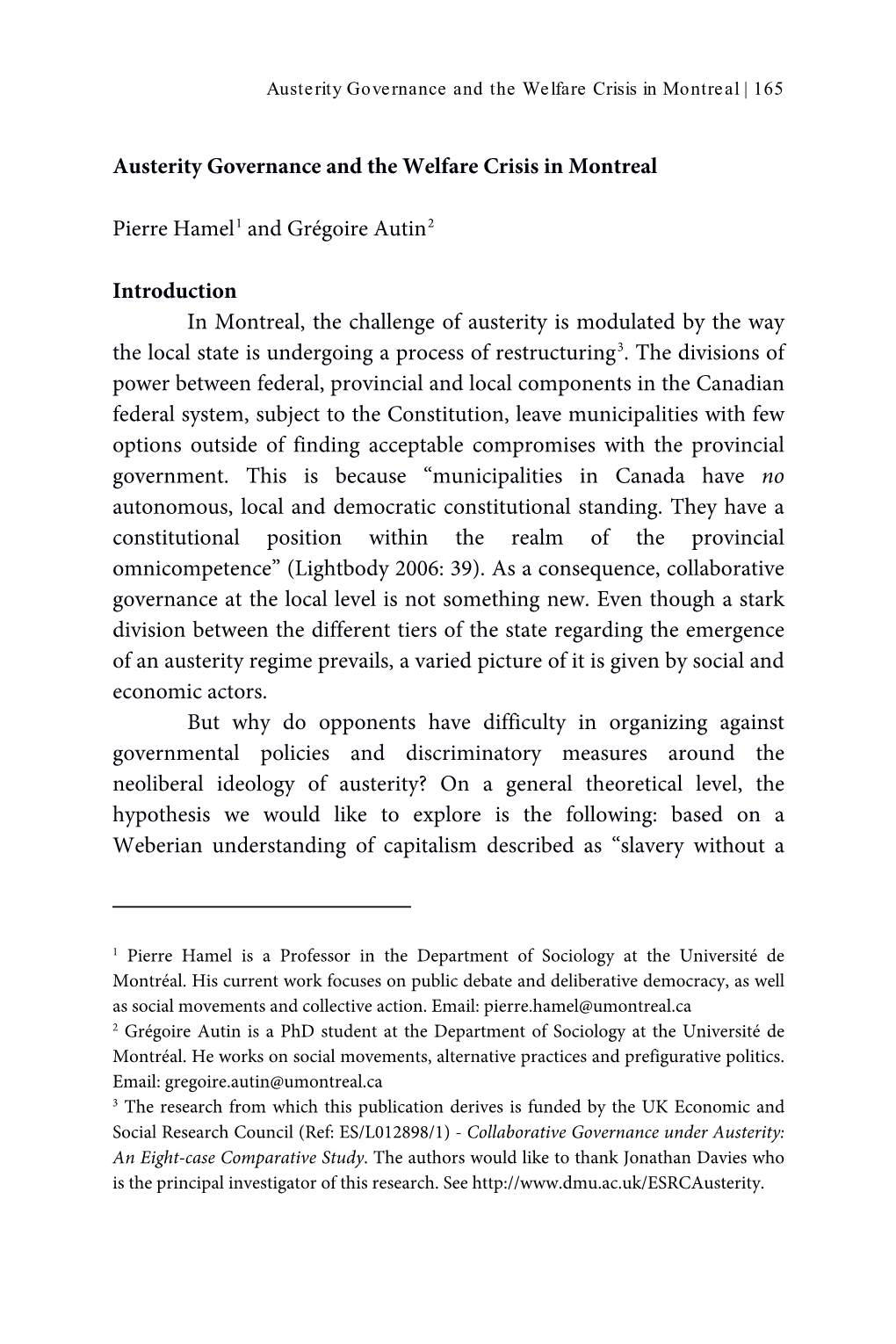 Austerity Governance and the Welfare Crisis in Montreal Pierre Hamel1