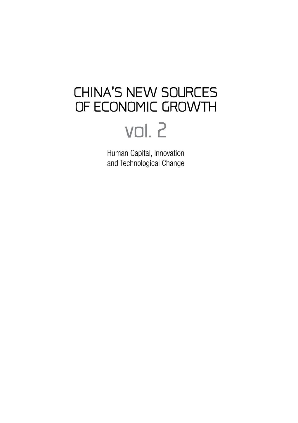 China's New Sources of Economic Growth