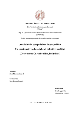 Analisi Della Competizione Interspecifica Fra Specie Native Ed Esotiche Di Coleotteri Scolitidi (Coleoptera: Curculionidae,Scolytinae)