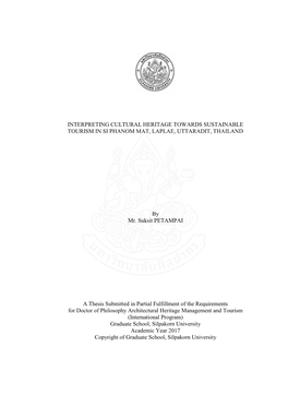 Interpreting Cultural Heritage Towards Sustainable Tourism in Si Phanom Mat, Laplae, Uttaradit, Thailand