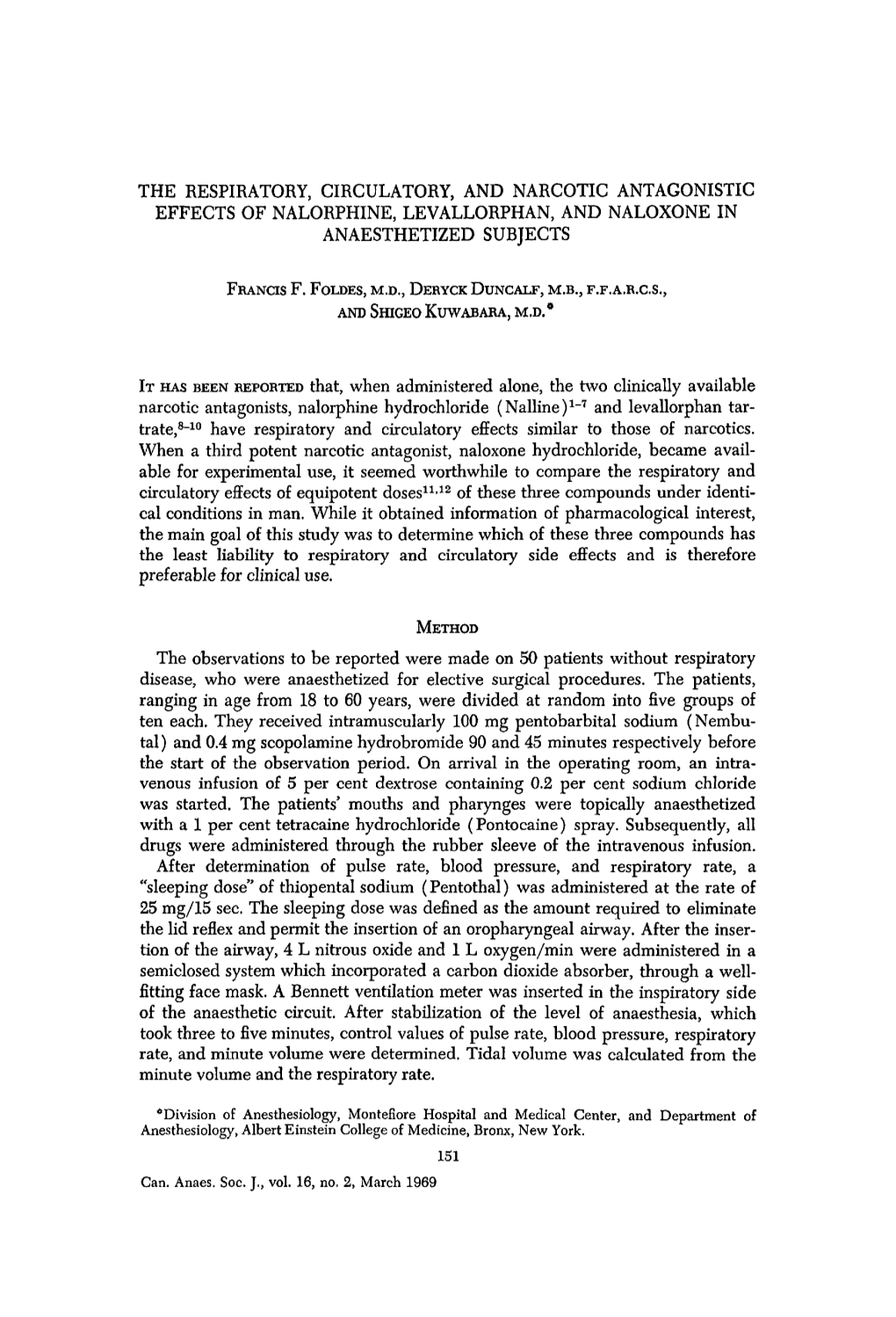 The Respiratory, Circulatory, and Narcotic Antagonistic Effects of Nalorphine, Levallorphan, and Naloxone in Anaesthetized Subjects