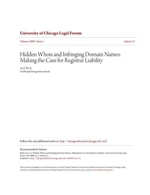 Hidden Whois and Infringing Domain Names: Making the Case for Registrar Liability Ian J