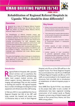 (9/14) JUNE, 2014 Rehabilitation of Regional Referral Hospitals in Uganda: What Should Be Done Differently?