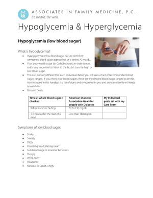 Hypoglycemia & Hyperglycemia