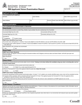 RCMP GRC 2180E (2017-10) Page 1 of 2 Protected B RM Applicant Vision Examination Report Once Completed Applicant ID