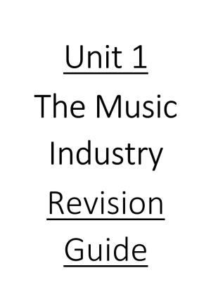 Unit 1 the Music Industry Revision Guide the MUSIC INDUSTRY REVISION ORGANISATIONS