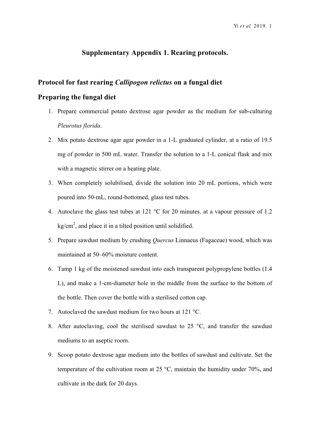 Supplementary Appendix 1. Rearing Protocols. Protocol for Fast Rearing