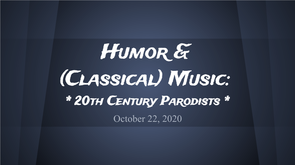 Humor & (Classical) Music