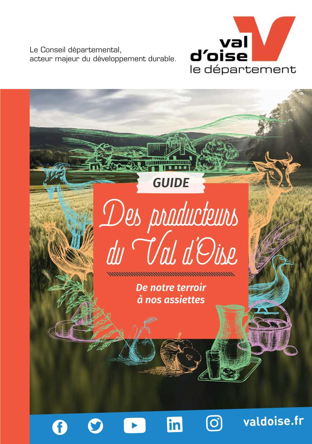 Des Producteurs Du Val D'oise De Notre Terroir À Nos Assiettes Édito