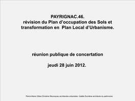 PAYRIGNAC.46. Révision Du Plan D'occupation Des Sols Et