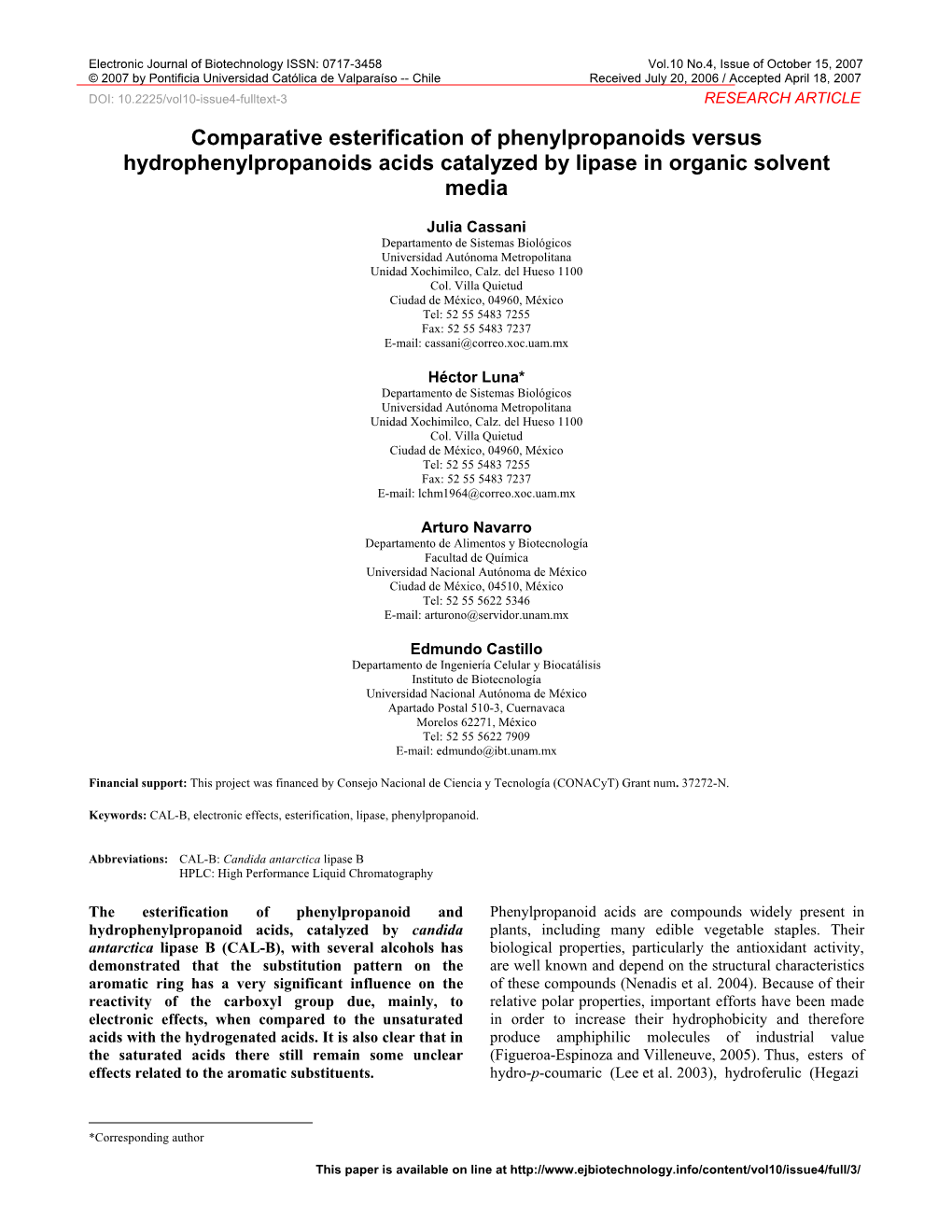 Comparative Esterification of Phenylpropanoids Versus Hydrophenylpropanoids Acids Catalyzed by Lipase in Organic Solvent Media