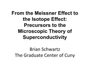 From the Meissner Effect to the Isotope Effect: Precursors to the Microscopic Theory of Superconductivity