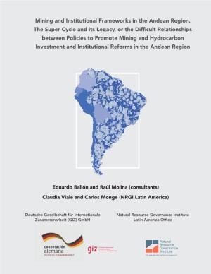 Mining and Institutional Frameworks in the Andean Region