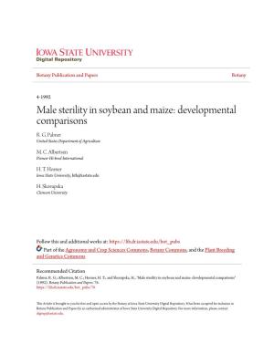 Male Sterility in Soybean and Maize: Developmental Comparisons R