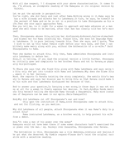 I Disagree with Your Above Characterisation. It Comes Fr Om, I'm Afraid, an Incomplete Reading of the Ramayana in Its Original Version by Valmiki