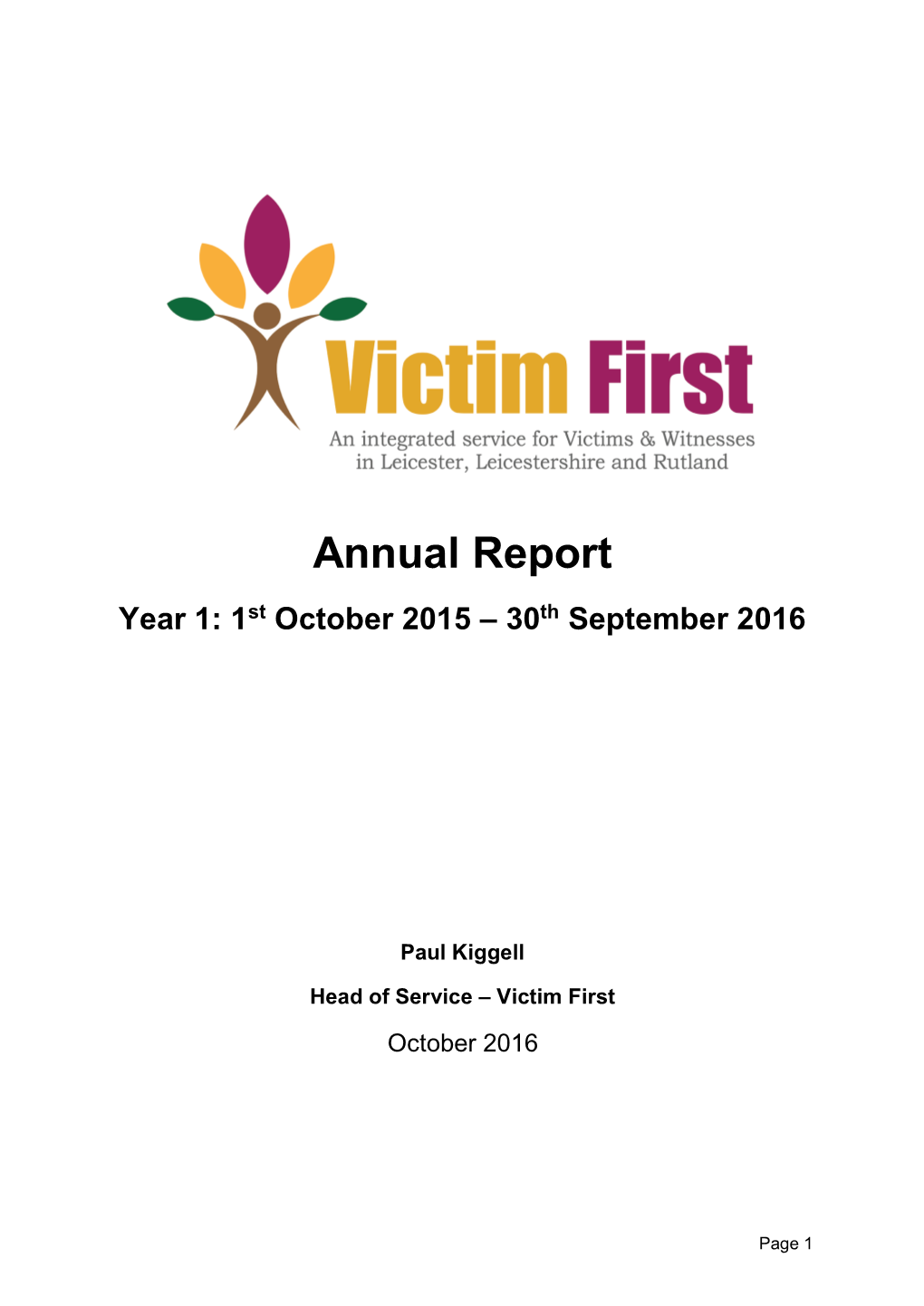 Annual Report Year 1: 1St October 2015 – 30Th September 2016